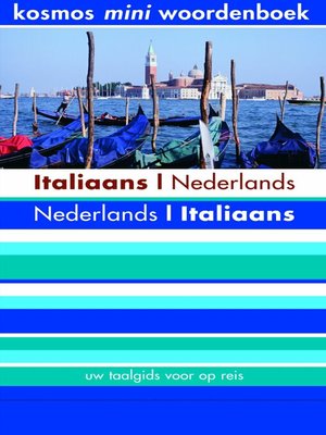 cover image of Kosmos Mini Woordenboek  - Italiaans- Nederlands Nederlands - Italiaans